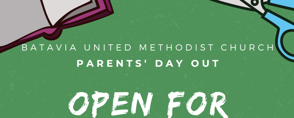 “Parents’ Day Out” Open for Registration