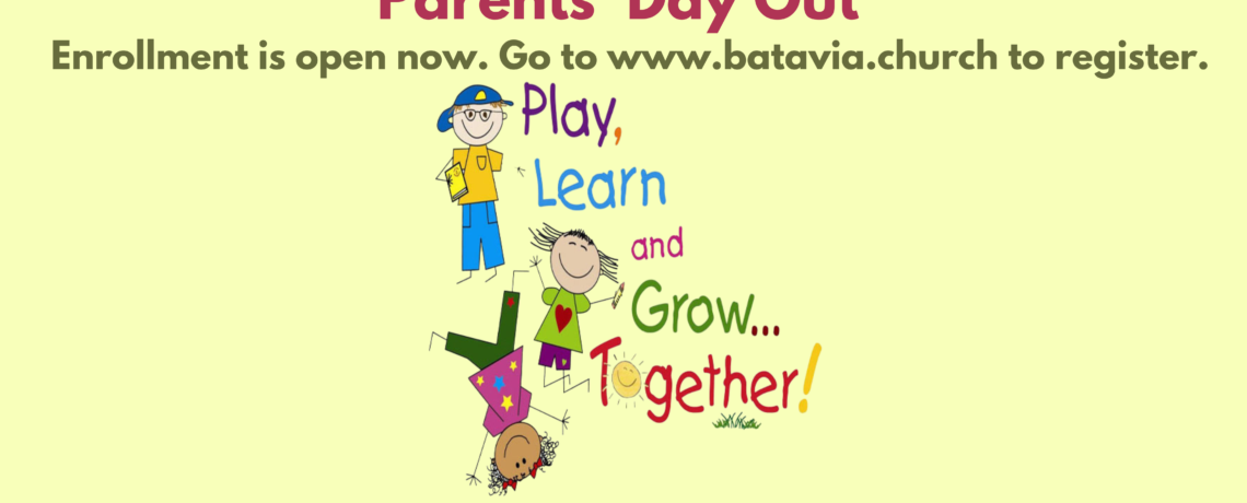 “Parents’ Day Out” Open for Registration