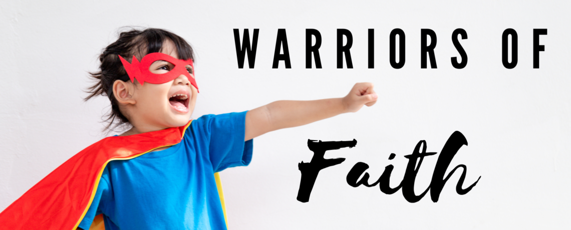 Warriors of Faith