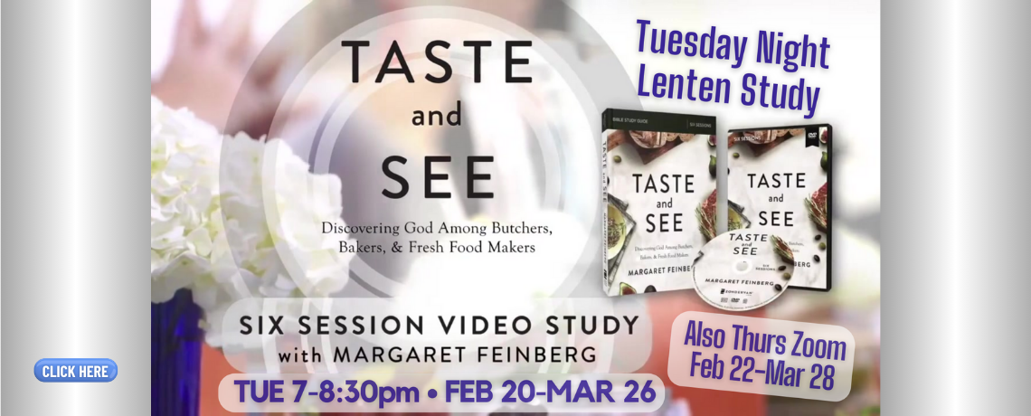 Taste and See Tuesday Night Lenten Bible Study